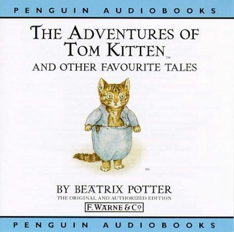 The Adventures of Tom Kitten and Other Favourite Tales