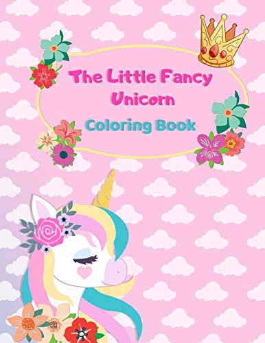 The Little Fancy Unicorn Coloring Book