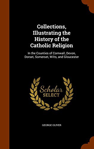 Collections, Illustrating the History of the Catholic Religion