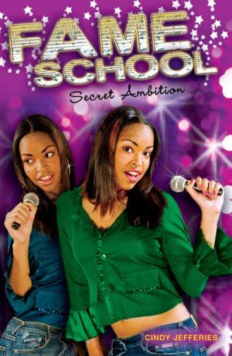 Secret Ambition #3 (Fame School)