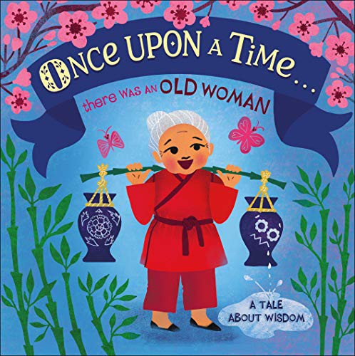 Once Upon A Time... there was an Old Woman
