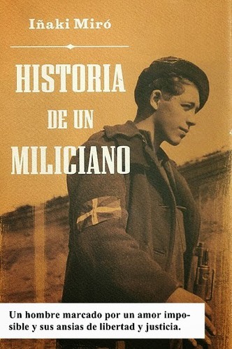 Historia de un miliciano