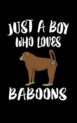 Just A Boy Who Loves Baboons
