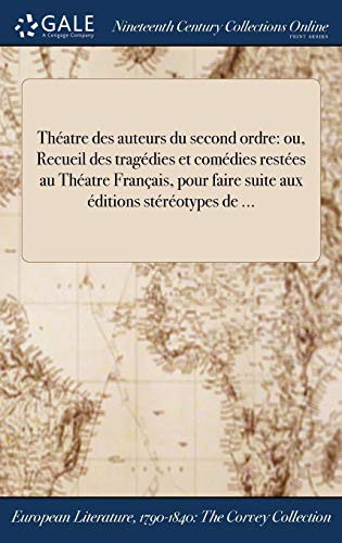 Théatre des auteurs du second ordre