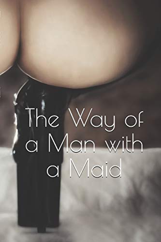 The Way of a Man with a Maid