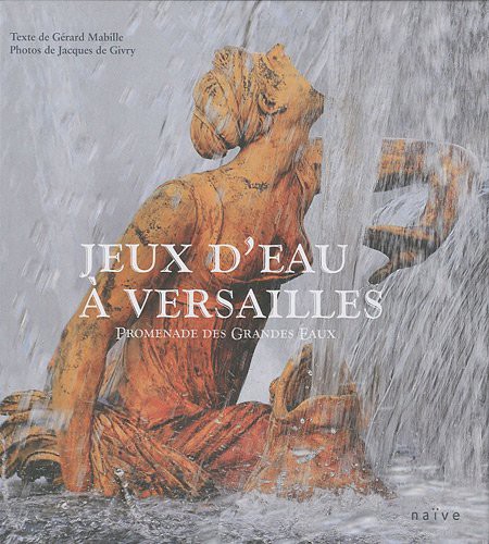 Les jeux d'eaux de Versailles