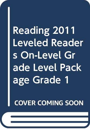 READING 2011 LEVELED READERS ON-LEVEL GRADE LEVEL PACKAGE GRADE 1