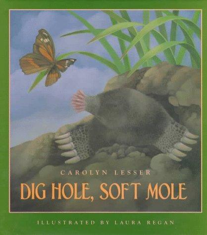 Dig hole, soft mole