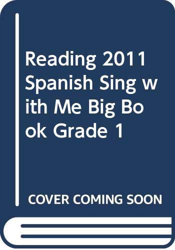 READING 2011 SPANISH SING WITH ME BIG BOOK GRADE 1