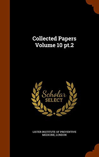 Collected Papers Volume 10 pt.2