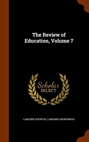 The Review of Education, Volume 7