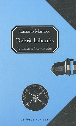 UNE ENQUETE DE L'INSPECTEUR SERRA 2 - DEBRA LIBANOS