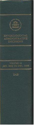 Environmental Administrative Decisions, V. 11, January 2003 to December 2004