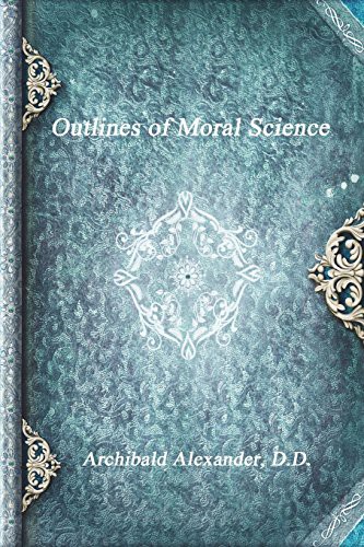 Outlines of Moral Science