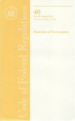 Code of Federal Regulations, Title 40, Protection of Environment, Pt. 60 (Appendices), Revised as of July 1, 2006