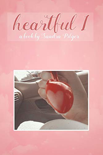 heartful1 a book by Sandra Pilger