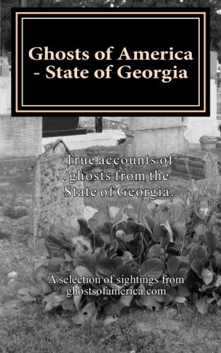 Ghosts of America - State of Georgia