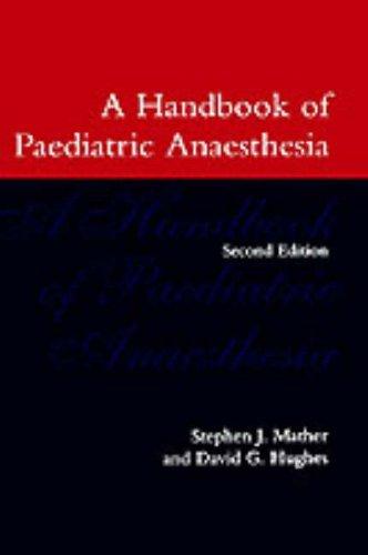 A handbook of paediatric anaesthesia