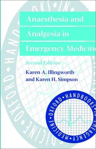 Anaesthesia and analgesia in emergency medicine