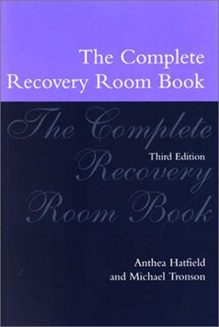 The Complete Recovery Room Book