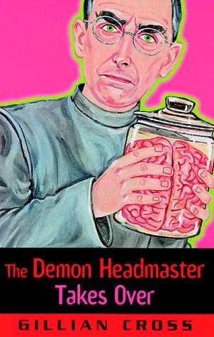 The Demon Headmaster Takes over (Demon Headmaster Adventure)