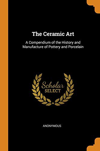 The Ceramic Art