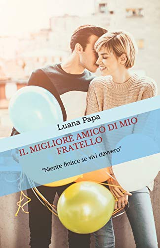 Il migliore amico di mio fratello