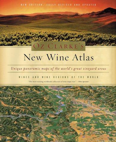 Oz Clarke's New Wine Atlas