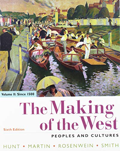 The Making of the West 6e Volume Two