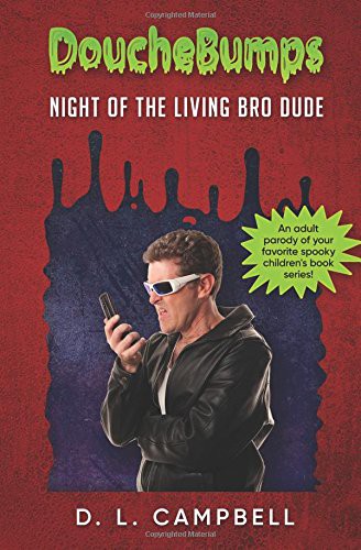 Night of the Living Bro Dude