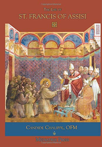 The Life of St. Francis of Assisi