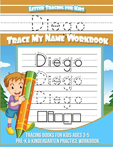 Diego Letter Tracing for Kids Trace my Name Workbook