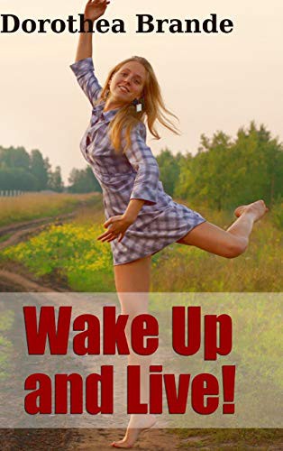 Wake up and live!