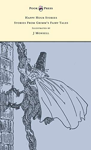Happy Hour Stories - Stories From Grimm's Fairy Tales - Illustrated by J Monsell