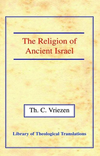 The Religion of Ancient Israel
