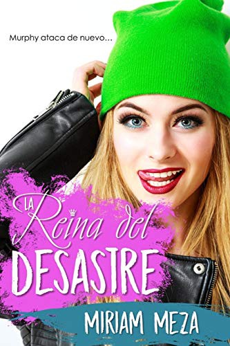 La Reina del Desastre