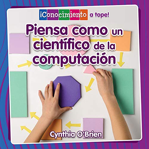 Piensa Como Un Científico de la Computación