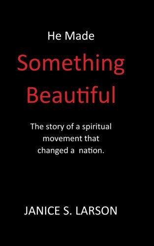 He Made Something Beautiful