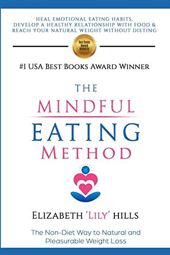 The Mindful Eating Method