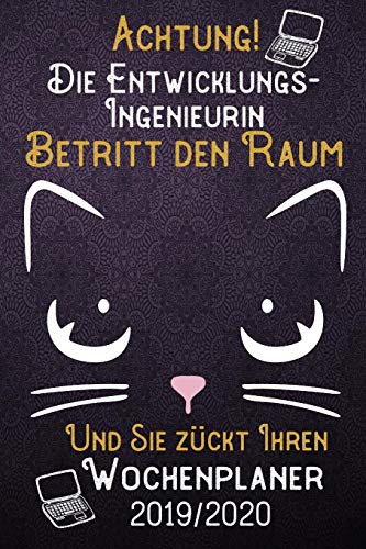 Achtung! Die Entwicklungs-Ingenieurin betritt den Raum und Sie zückt Ihren Wochenplaner 2019 - 2020