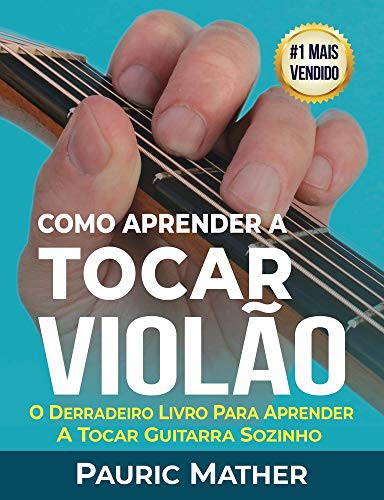 Como Aprender a Tocar Violão