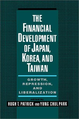 The financial development of Japan, Korea, and Taiwan