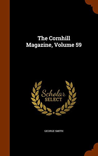 The Cornhill Magazine, Volume 59
