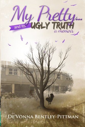 My Pretty and Its Ugly Truth