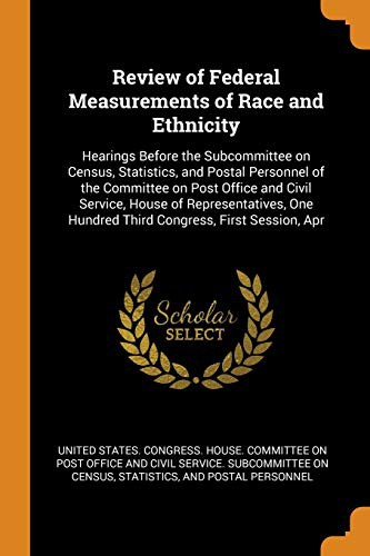Review of Federal Measurements of Race and Ethnicity