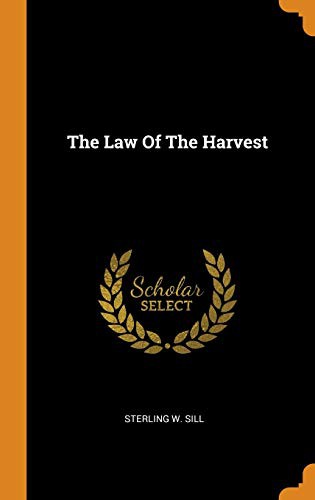 The Law of the Harvest