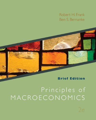 Principles of Macroeconomics Brief Edition with Connect Access Card