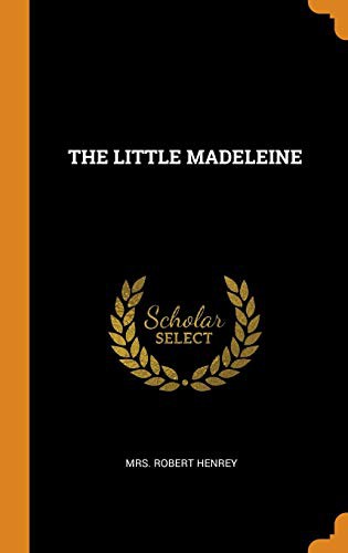 THE LITTLE MADELEINE