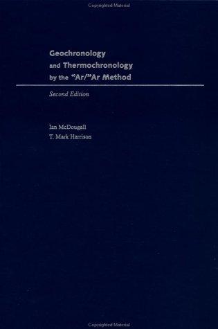 Geochronology and thermochronology by the ⁴⁰Ar/³⁹Ar method