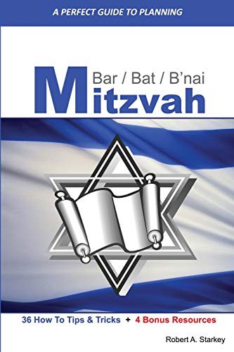 A PERFECT GUIDE FOR PLANNING. . . Bar/Bat/B'nai Mitzvah